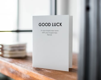 Good Luck Card, Moving Away Card, Funny Good Luck Card