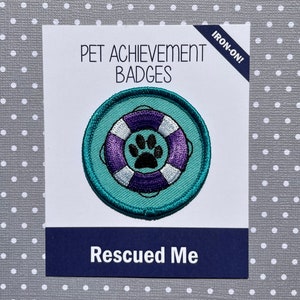 Rescued Me, Badge de réussite pour animaux de compagnie, Badges Badass, Patch à repasser, Cadeau pour l’amoureux des chiens