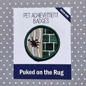 Puked on the Rug, Pet Achievement Badges, Badges Badass, Patch à repasser, Cadeau pour chien ou amoureux des chats