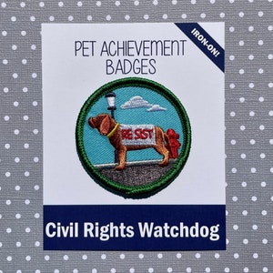 Chien de garde des droits civiques, Badge de réussite canine, Badges Badass, Patch à repasser