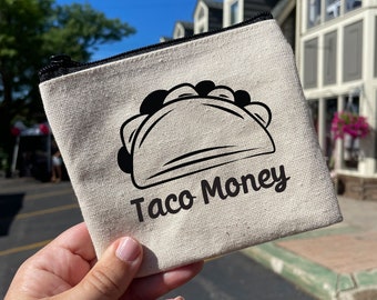 Taco Money Zippered Canvas Mini Pouch/Change Purse, Cosmetic Pouch, Reuseable Bag