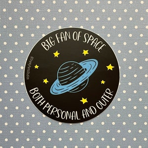 Grote fan van ruimte zowel persoonlijke als buitenste sticker, ruimte sticker, outerspace sticker