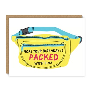 Hope Your Birthday is Packed with Fun | Birthday Card | Funny & Punny Cards