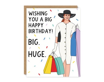 Big Happy Birthday Card, Funny Movie Quote Birthday Card, Unique Birthday Card