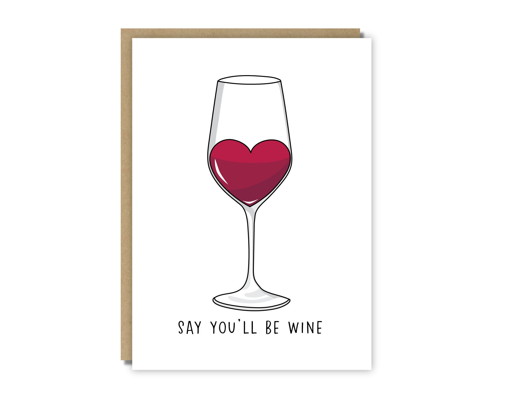 Say You'll Be Wine Greeting Card Valentine's Day Etsy