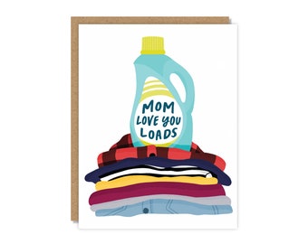 Mom Love You Loads | Mother's Day Card | Funny & Punny Greeting Cards