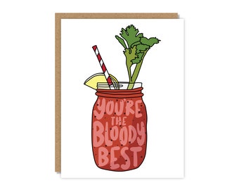 You’re the Bloody Best Card, Funny Friendship Card, Bloody Mary Cocktail Card