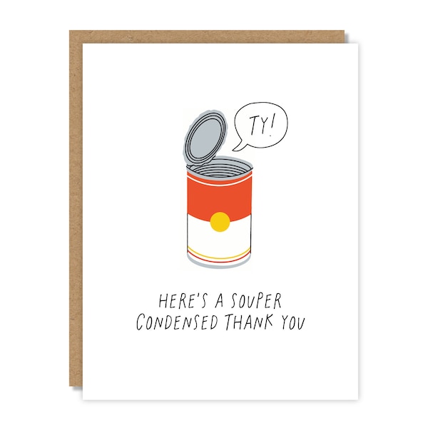 Souper Condensed TY Card | Thank You Card | Funny & Punny Cards