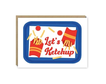 Let's Ketchup Greeting Card | Thinking of You Card | Funny & Punny Cards