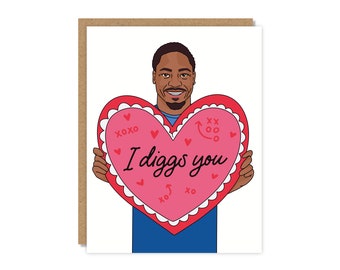 I Diggs You | Valentine's Day Card | Funny & Punny Cards