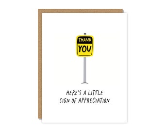 Sign of Appreciation Card | Thank You Card | Funny & Punny Cards