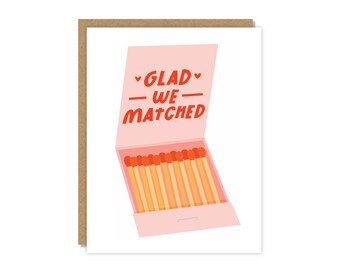 Glad We Matched Greeting Card | Dating App Card | Funny & Punny Cards