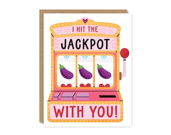 Funny Love Card, I Hit the Jackpot With You, Flirty Anniversary Card, Adult Humor