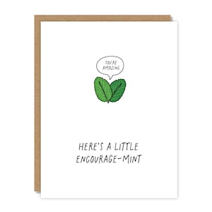 Little Encourage-mint | Encouragement Card | Funny & Punny Cards