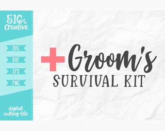 Svg Dxf Eps Png Cut File Commercial Use Instant Download Cutting File Wedding Svg Groomsman Survival Kit Svg Clip Art Art Collectibles