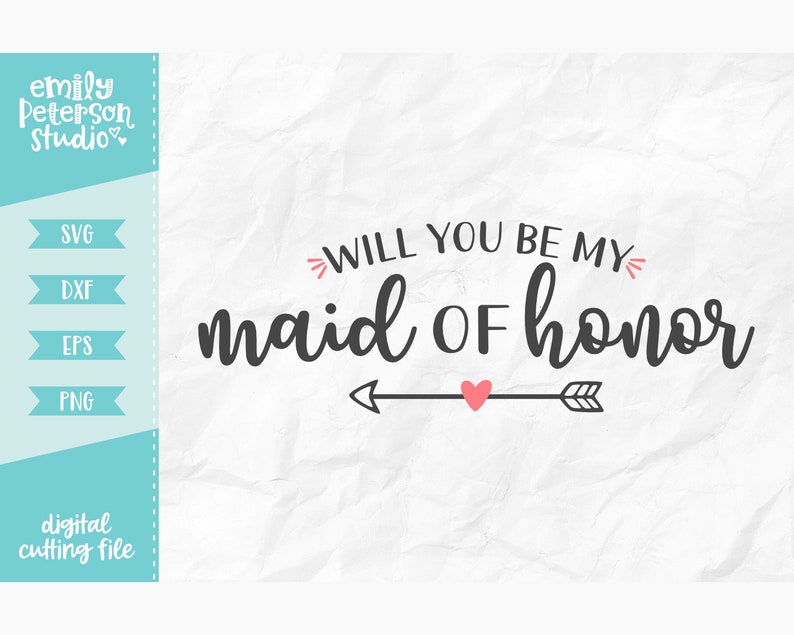 Download Instant Download Cut File Cutting File Commercial Use Wedding Svg Will You Be My Maid Of Honor Svg Svg Dxf Eps Png Clip Art Art Collectibles Efp Osteology Org