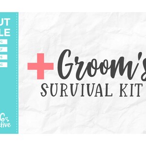 Free Free 74 Wedding Day Survival Kit Svg SVG PNG EPS DXF File