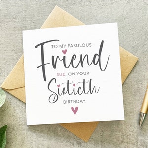 Joyeux soixantième anniversaire, ami 60e anniversaire, ami fabuleux, carte de meilleur ami, ami fabuleux soixantième anniversaire, 60e anniversaire pour elle,