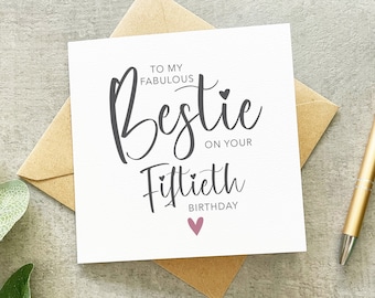 Happy Fiftieth Birthday, Friend 50th Birthday, Bestie Birthday, Best Friend Card, Fabulous Friend Fiftieth Birthday, 50th Birthday For Her,