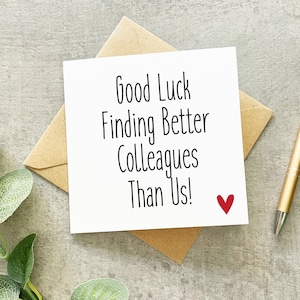 Bonne chance pour trouver de meilleurs collègues que nous, carte drôle pour quitter le travail, carte de nouvel emploi, carte de nouvel emploi, carte sarcastique, carte de promotion