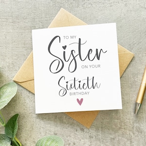 Joyeux soixantième anniversaire, 60e anniversaire de ma soeur, à ma soeur, carte d'anniversaire de soeur, 60e anniversaire de ma soeur, 60e anniversaire pour elle