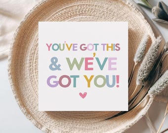 You've Got This Card, Thinking Of You Card, Starting Treatment, Starting Chemo, Cancer Diagnosis Card, Tough Time, We've Got You,