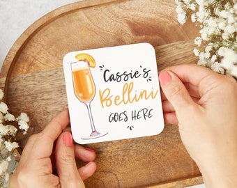 Bellini Goes Here, Cocktail Coaster, Personalised Bellini Coaster, Gift For Friend, Funny Coaster, Bar Gift, Bellini Addict, Loves Bellinis