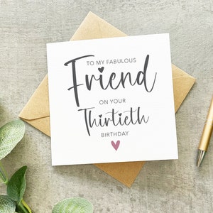 Happy Thirtieth Birthday, Friend 30th Birthday, Fabulous Friend, Best Friend Card, Fabulous Friend Thirtieth Birthday, 30th Birthday For Her