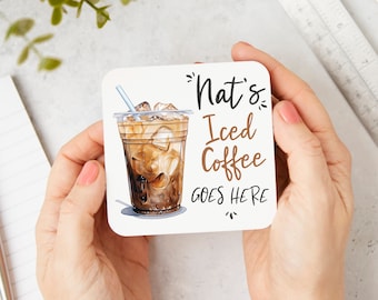 Iced Coffee Goes Here, Iced Coffee Coaster, Personalised Coffee Coaster, Gift For Friend, Coffee Addict, Loves Cup Of Coffee, Frappe Coaster
