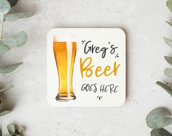 Beer Goes Here, Beer Coaster, Personalised Beer Coaster, Gift For Him, Funny Coaster, Bar Gift, Dad's Beer Coaster, Beer Gift