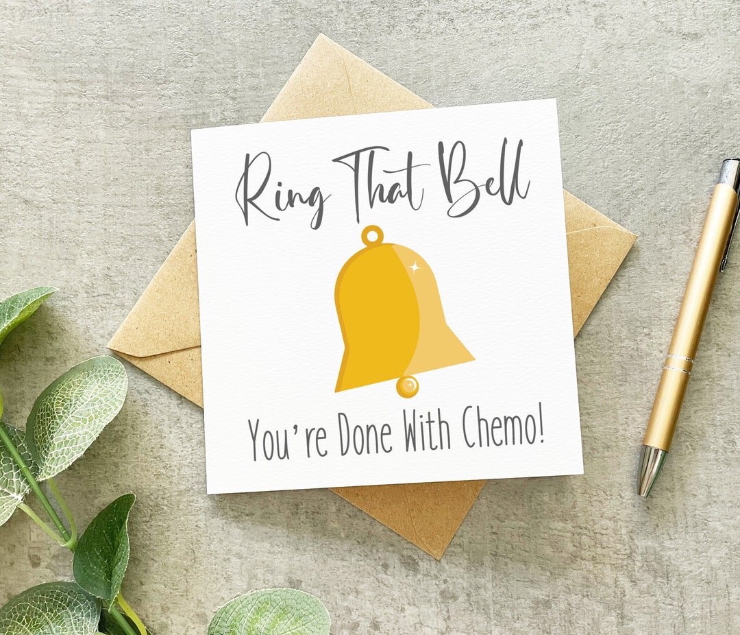 Ring the Bell Card, Done With Chemo Card, Chemo Finished, End of Cancer Treatment, Cancer Free