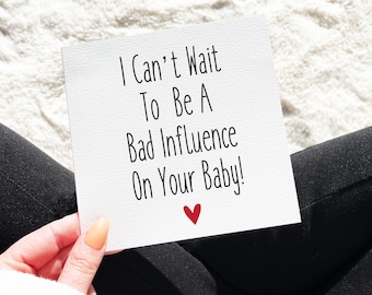 Funny Baby Shower Card, Baby Shower Card, Bad Influence, New Baby Card, Baby Shower Gift, Unisex Baby Shower, Sarcastic Baby Shower Card