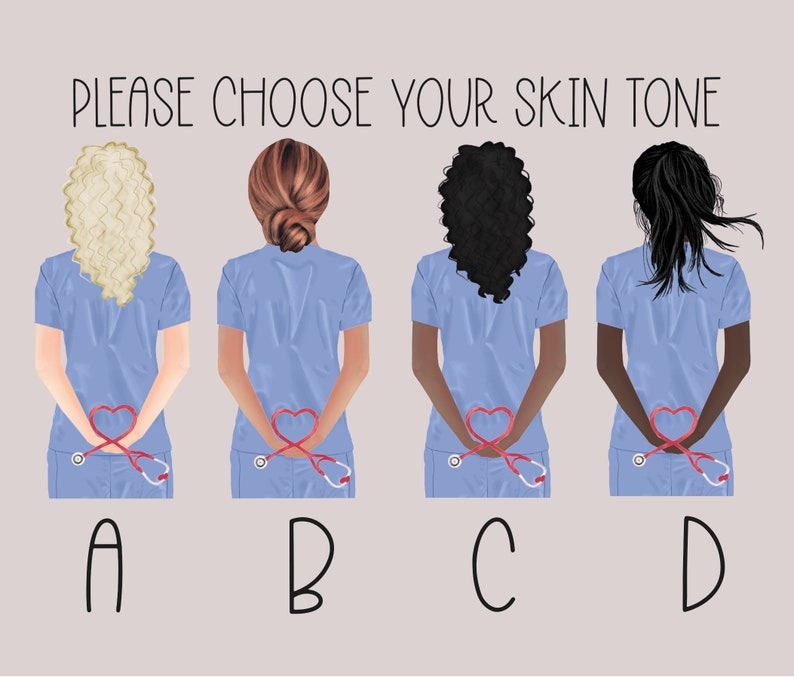 May include: Four illustrations of nurses with different skin tones, wearing blue scrubs and holding a stethoscope in the shape of a heart. The nurses are labeled A, B, C, and D.