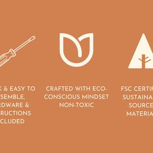 Puede incluir: Fondo naranja con iconos y texto blancos. El texto dice: R&aacute;pido y f&aacute;cil de montar, hardware e instrucciones incluidas. Fabricado con una mentalidad eco-consciente no t&oacute;xica. Materiales con certificaci&oacute;n FSC, de origen sostenible.