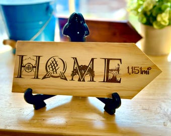 Custom sign from YOUR home to YOUR favorite PLACE