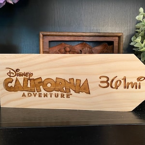 Custom sign to California Adventure