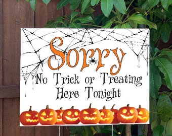 Sorry No Trick or Treating Halloween Yard Sign | Large Halloween Lawn Sign with Metal Stake | Halloween Decorations