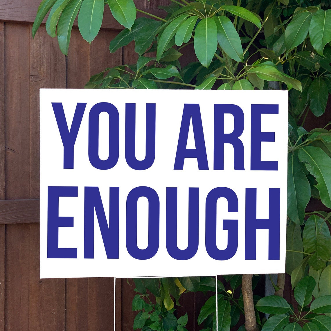 24 x 18 You Are Enough Yard Sign With Metal Stake Etsy