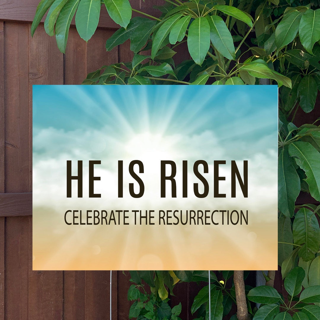 Easter Yard Sign He is Risen Celebrate the Resurrection Large Holiday Sign With Metal Stake