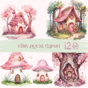 Puede incluir: Ilustraciones en acuarela de casas de hadas y casas de hongos en tonos rosa, blanco y marrón. La imagen incluye el texto "Fairy House Clipart" y "12 PNG". Las casas están rodeadas de árboles y flores.