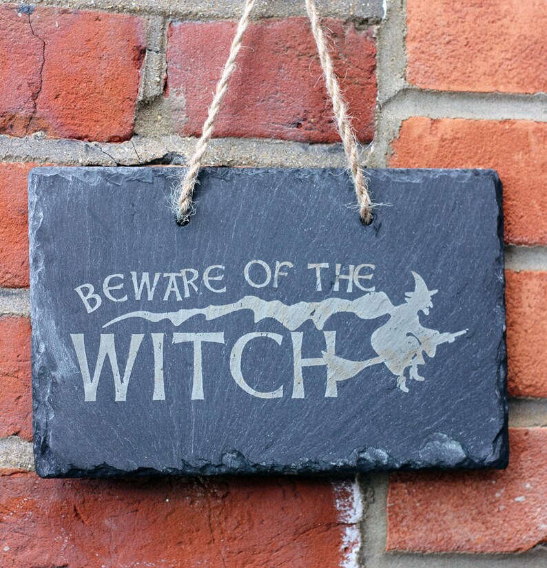 Garden Slate Sign Beware of the Witch Slate Plaque Wicca Etsy