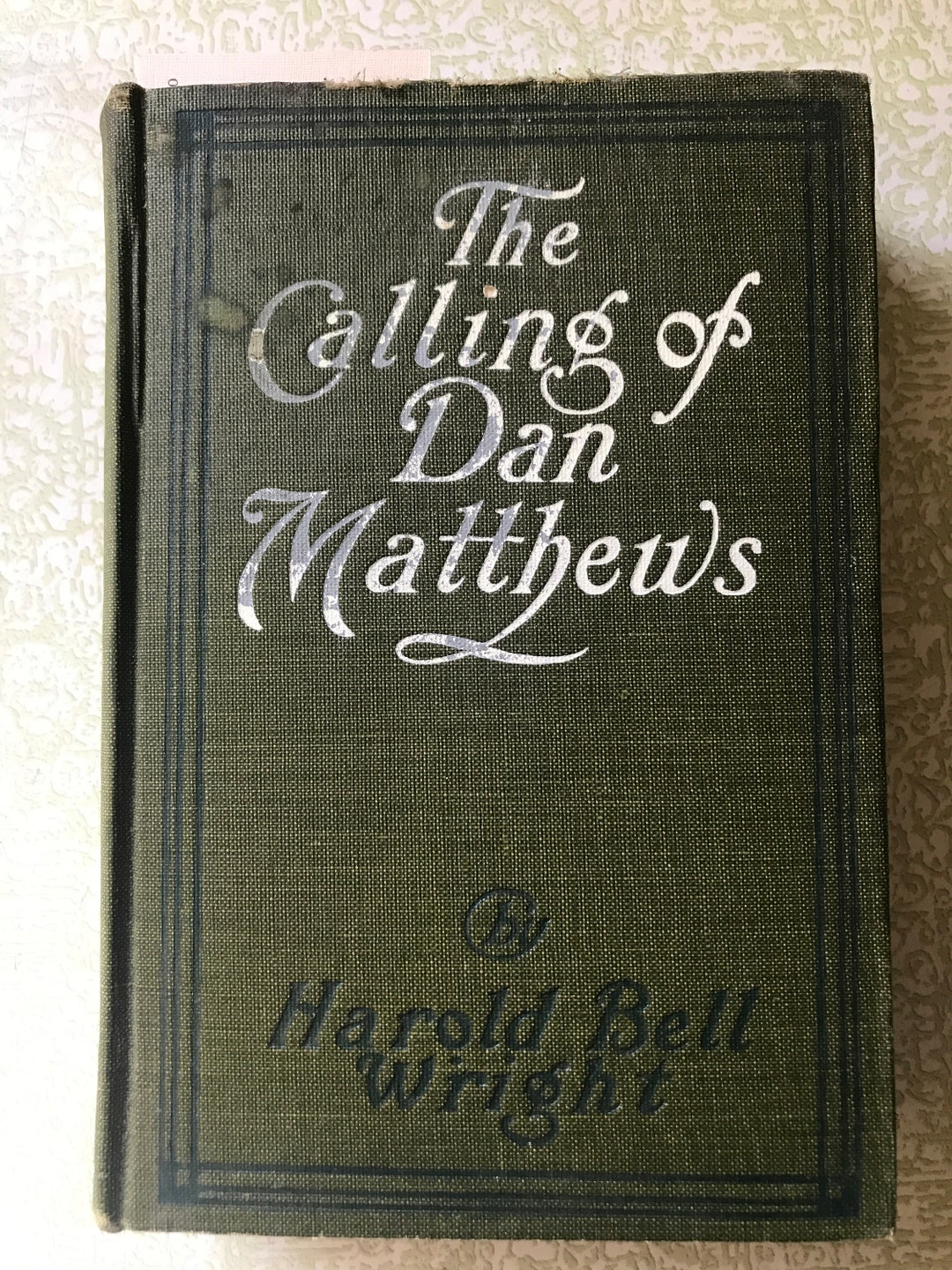 Vintage Book , the Calling of Dan Matthews by Harold Bell Wright - Etsy