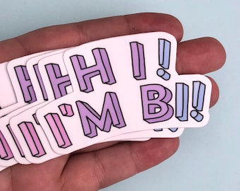 Hi I'm Bi! - 3" Sticker - Pride