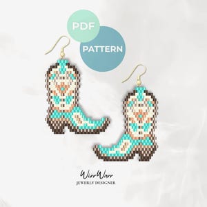 May include: A pair of beaded earrings shaped like cowboy boots in turquoise, white, and brown, featuring gold-tone metal hooks. The image includes circular text overlays reading PDF PATTERN and the brand name WirrWarr JEWERLY DESIGNER.