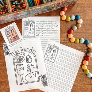 May include: A printable coloring page with a black and white illustration of a church window with the words "Holy Thursday" and "Last Supper" written above it. The illustration includes a chalice, bread, and a candle. The text "And he took bread, and when he had given thanks, he broke it and gave it to them, saying, "This is my body, which is given for you. Do this in remembrance of me." And likewise the cup after they had eaten, saying, "This cup that is poured out for you is the new covenant in my blood." Luke 22:19-20" is written on the page.