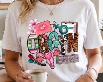 OBGYN Nurse Shirt, Labor and Delivery Tee, Gynecology Gift, Midwife T-Shirt, Womens Health Medical Assistant Apparel, SL5760