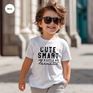 Cute Smart A Little Bit Dramatic Shirt, Birthday Gift for Kids, Sarcastic Toddler Boy Outfit, Trendy Awesome Baby Bodysuit, SL2675