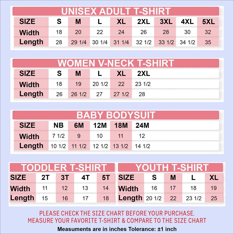 a size chart for adult and child t-shirts, including sizes such as S, M, L, XL, 2XL, 3XL, and 5XL. The chart provides measurements for width and length, and it also includes sizes for women's v-neck t-shirts and baby bodiesuits. The chart emphasizes the importance of checking the size chart before making a purchase to ensure the right size is chosen.