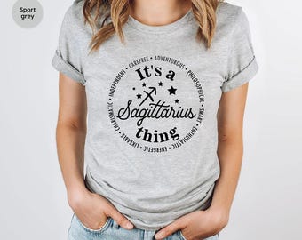 It's A Sagittarius Thing T-Shirt, Zodiac Signs and Features Tee, Gift for Sagittarius People, Birthday Gift,  Astrology t-shirt, SL511