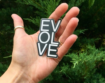 Evolve STICKER - 3" Vinyl Weatherproof Durable Sticker